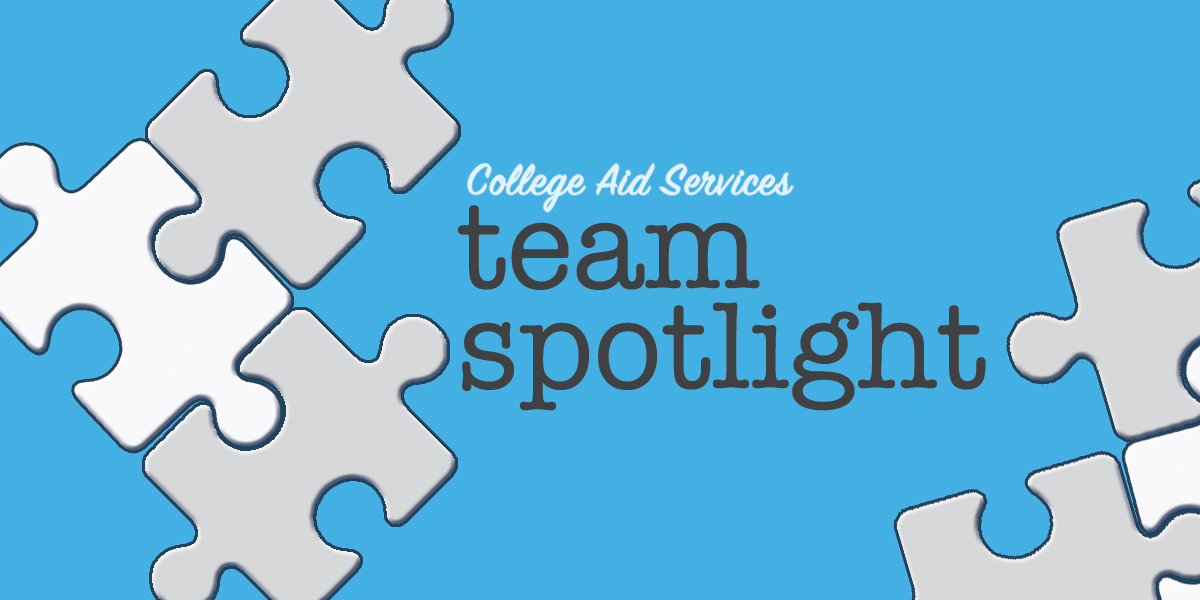 College Aid Services Team Spotlight Alexis Fishbone College Aid Services