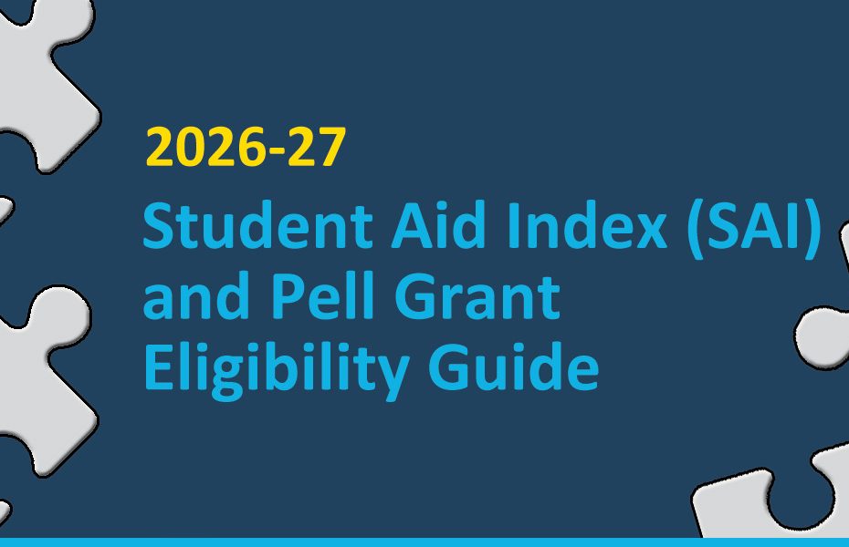 2026–27 Student Aid Index (SAI) and Pell Grant Eligibility Guide