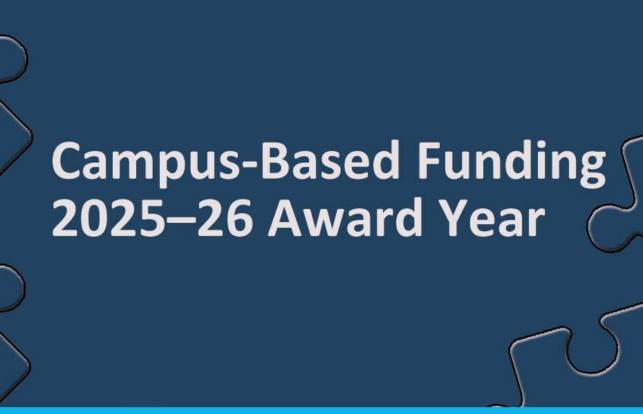 Campus-Based Funding for the 2025–26 Award Year