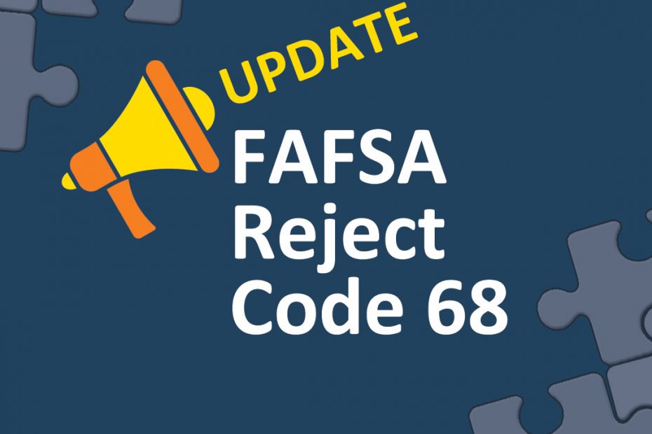FAFSA Reject Code 68