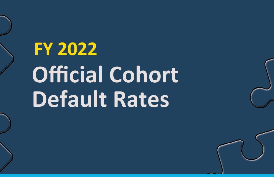 FY 2022 Official Cohort Default Rate