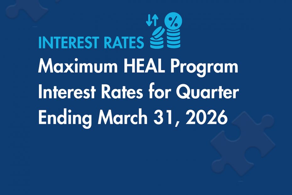 Maximum HEAL Program Interest Rates for Quarter Ending March 31, 2026