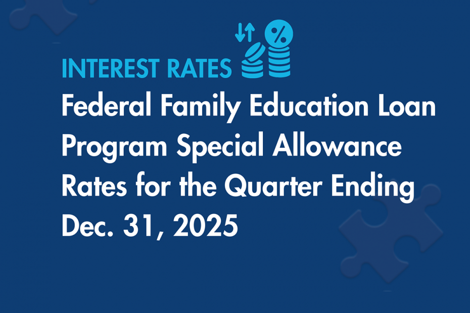 Federal Family Education Loan Program Special Allowance Rates for the Quarter Ending Dec. 31, 2025