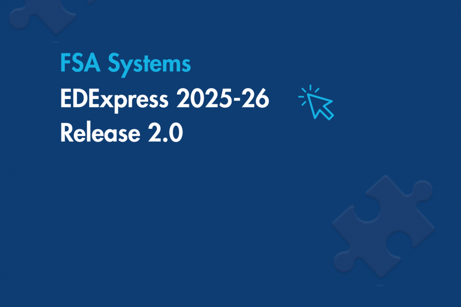 EDExpress 2025-26, Release 2.0 Service Release