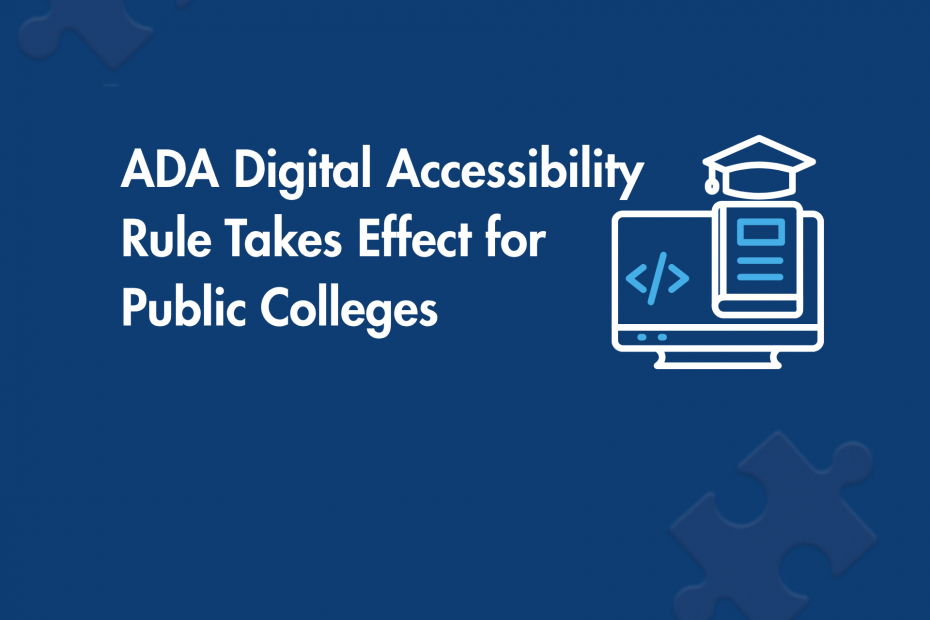 ada-digital-accessiblity | College Aid Services ADA Digital Accessibility Rule Takes Effect for Public Colleges