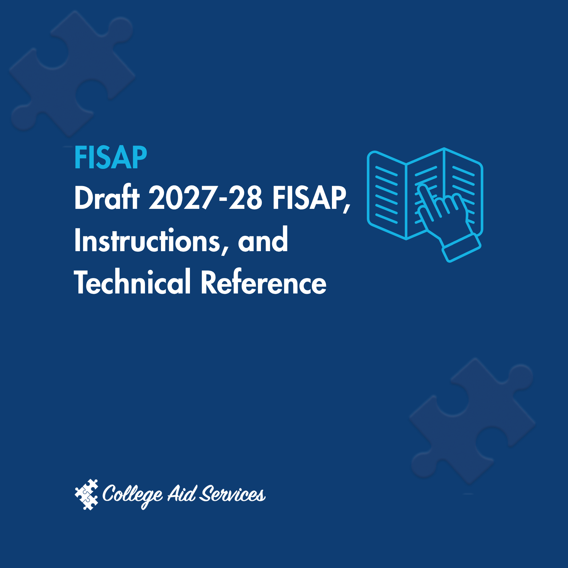 Draft 2027–28 FISAP, Instructions, and Technical Reference | College ...